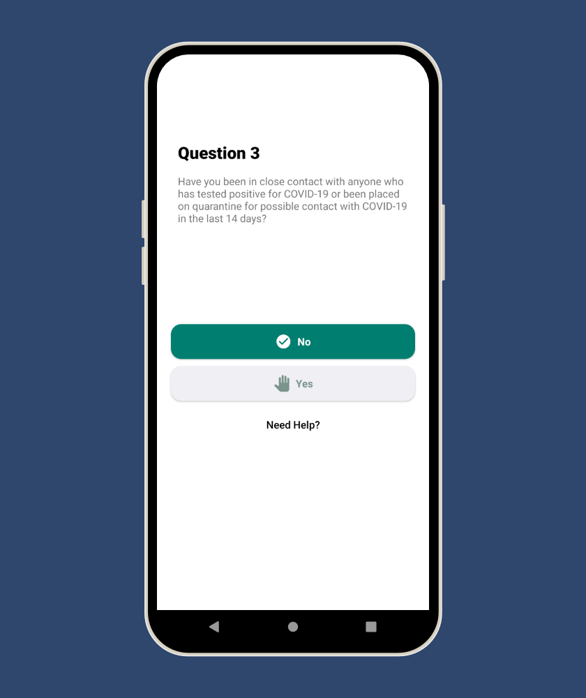 An example question from the daily screener questionnaire.